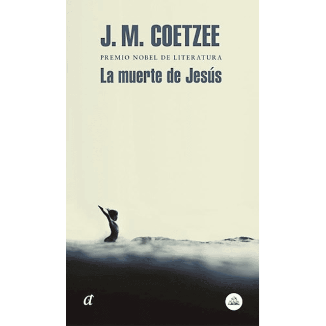 La Muerte De Jesus De J m Coetzee