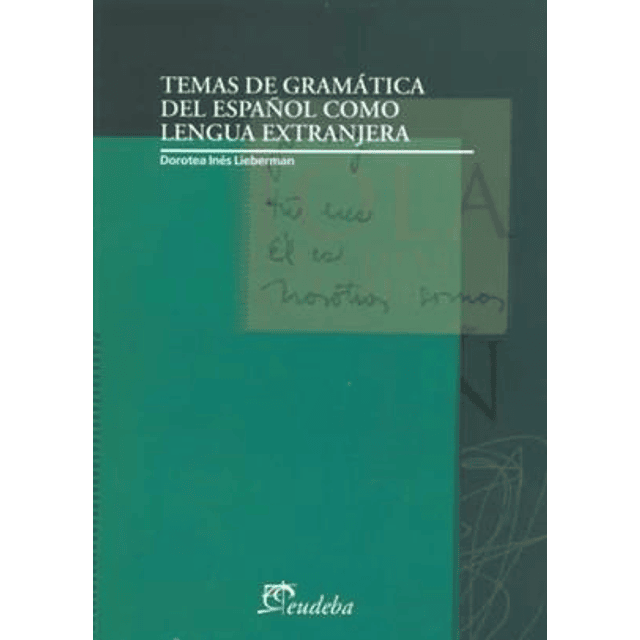 Temas De Gramatica Del Espa¤ol Como Lengua Extranjera 