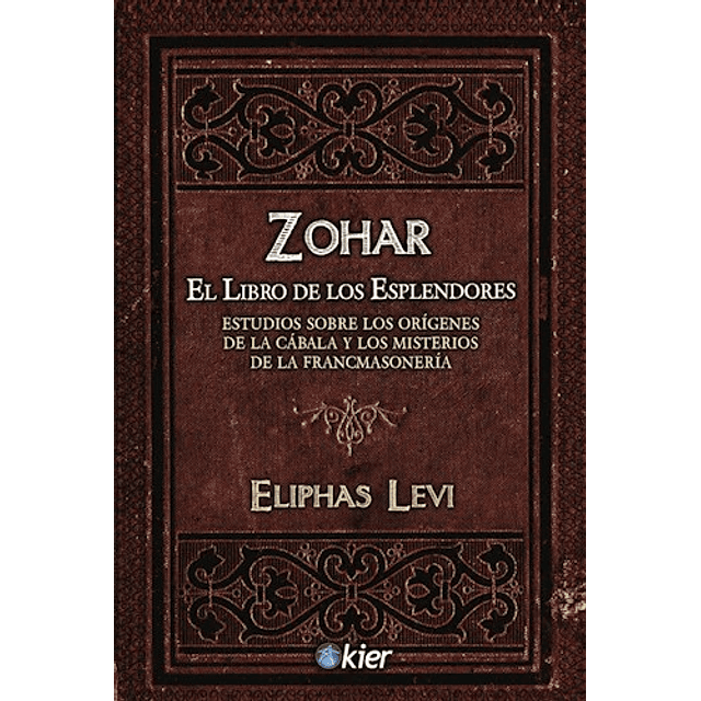 Zohar El De Los Esplendores De Eliphas Levi