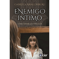 Enemigo Intimo De Gabriela Arias Uriburu