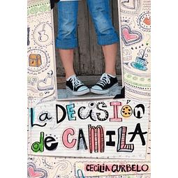 La Decision De Camila De Cecilia Curbelo