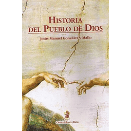 Historia Del Pueblo De Dios De Jesus Manuel Gonzalez Y