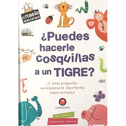 Puedes Hacerle Cosquillas A Un Tigre ? De Sue Nicholso