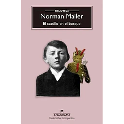 El Castillo En El Bosque De Norman Mailer