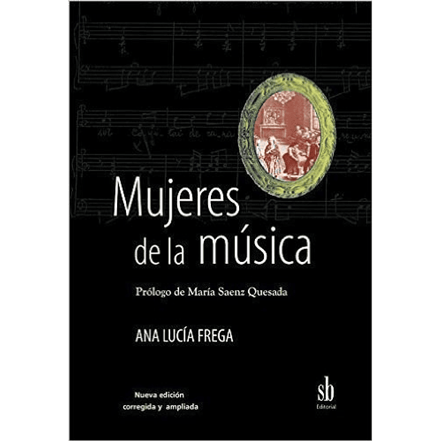 Mujeres De La Musica 2 Ed De Ana Lucia Frega