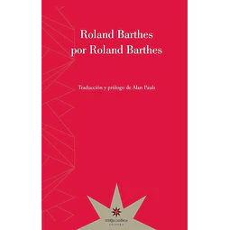 Roland Barthes Por Roland Barthes De Roland Barthes