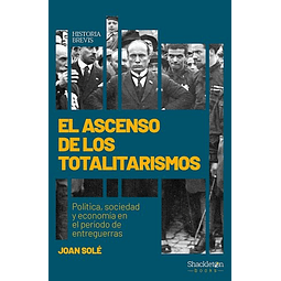 El Ascenso De Los Totalitarismos De Joan Sole Sole