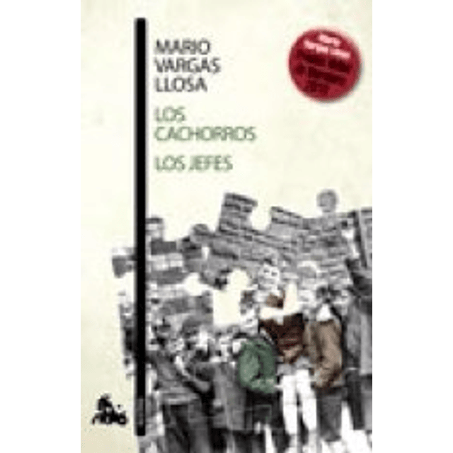 Los Cachorros Los Jefes De Mario Vargas Llosa