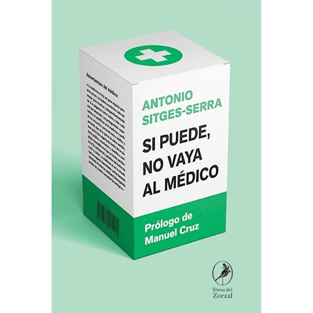 Si Puede No Vaya Al Medico De Antonio Sitges serra