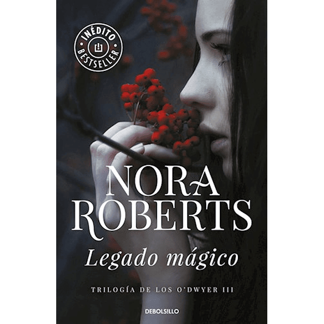 Legado Magico trilogia De Los O'dwyer 3 De Nora Robe