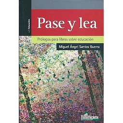 Pase Y Lea De Miguel Angel Santos Guerra