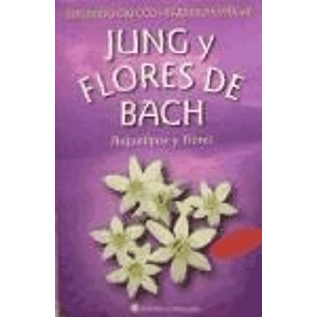 Jung Y Flores De Bach De Eduardo Grecco
