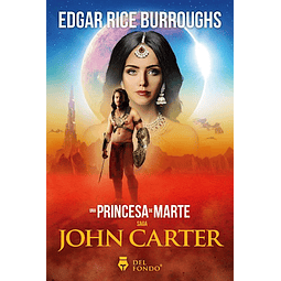 Una Princesa De Marte De Edgar Rice Burroughs