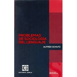 Problemas De Sociologa Del Lenguaje De Alfred Schutz