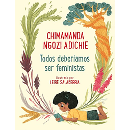 Todos Deberiamos Ser Feministas De Chimamanda Ngozi Ad