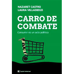 Carro De Combate consumir Es Un Acto Politico De Naza