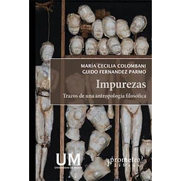 Impurezas Trazos De Una Antropologia Filosofica De Ma