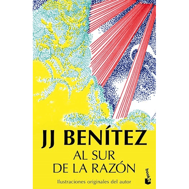 Al Sur De La Razon De J j Benitez