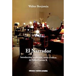 El Narrador De Walter Benjamin