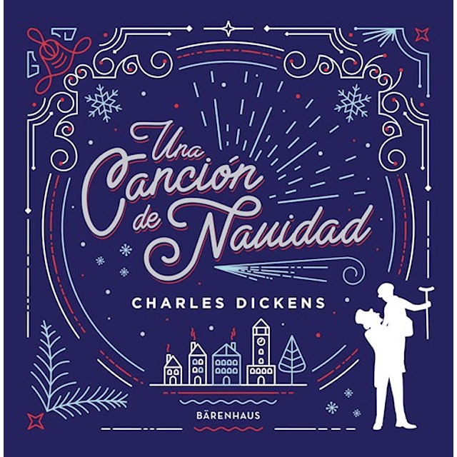 Una Cancion De Navidad De Charles Dickens