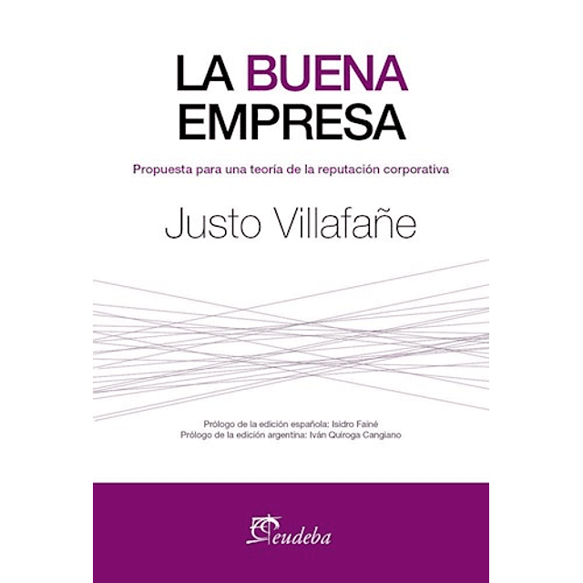 La Buena Empresa De Justo Villafa¤e