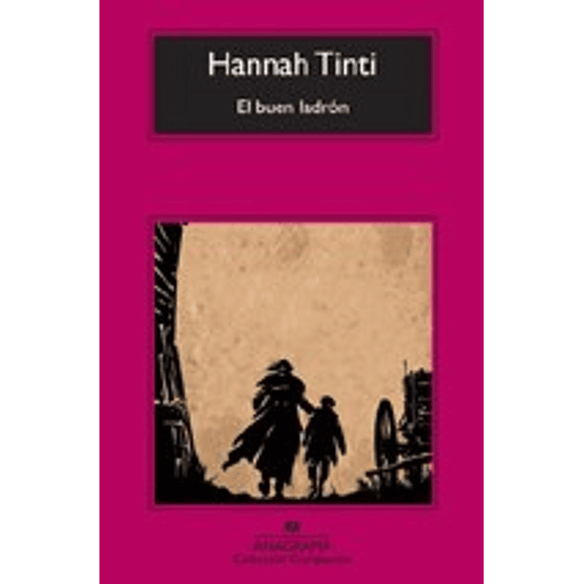 El Buen Ladron De Hannah Tinti