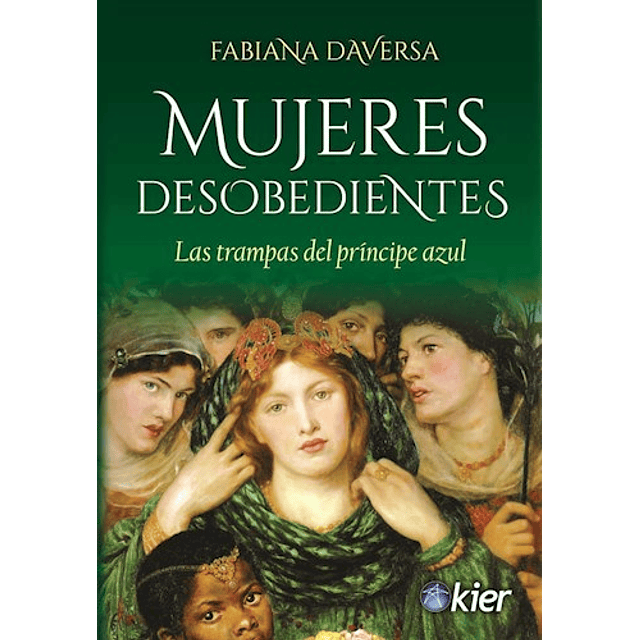 Mujeres Desobedientes De Fabiana Daversa