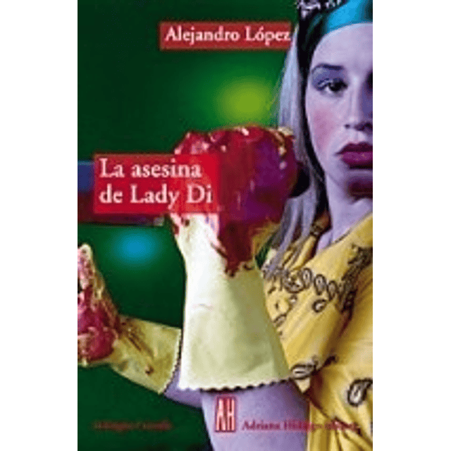 La Asesina De Lady Di   3 Ed De Alejandro Lopez