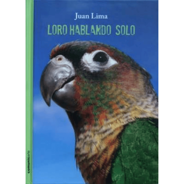 Loro Hablando Solo De Juan Lima