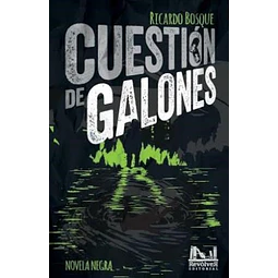Cuestion De Galones De Ricardo Bosque
