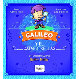 Galileo Y El Cataestrellas De Carlos Pinto