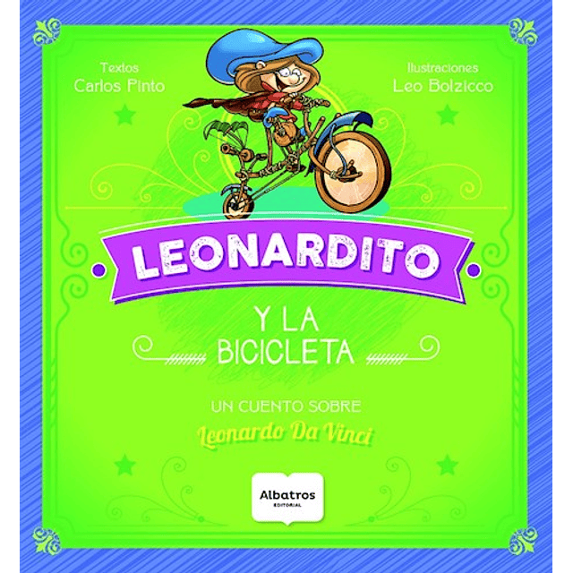 Leonardito Y La Bicicleta De Carlos Pinto