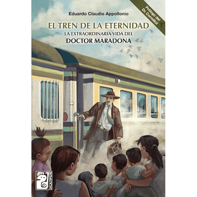 El Tren De La Eternidad De Eduardo Claudio Apollonio