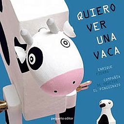 Quiero Ver Una Vaca De Enrique Fierro