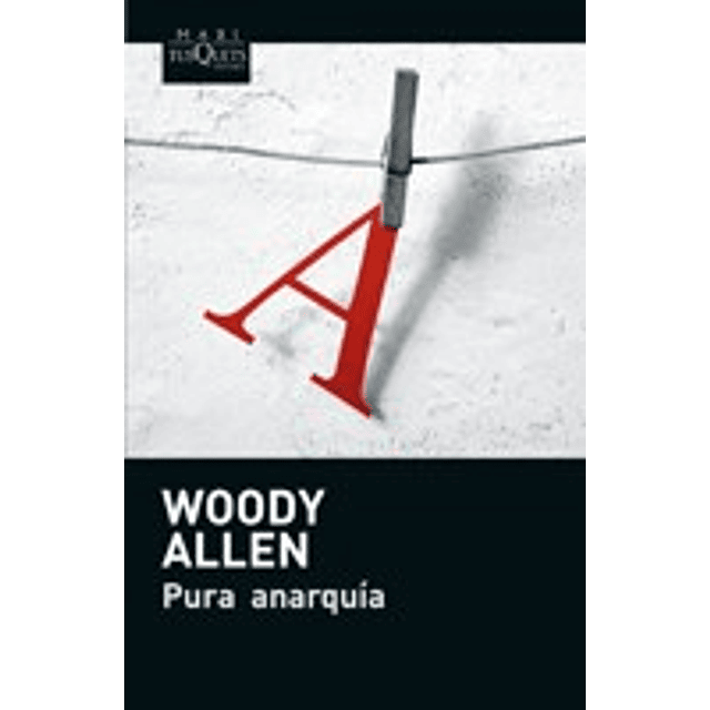 Pura Anarquia De Woody Allen