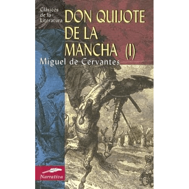 Don Quijote De La Mancha I ( Tb ) De Miguel De Cervant