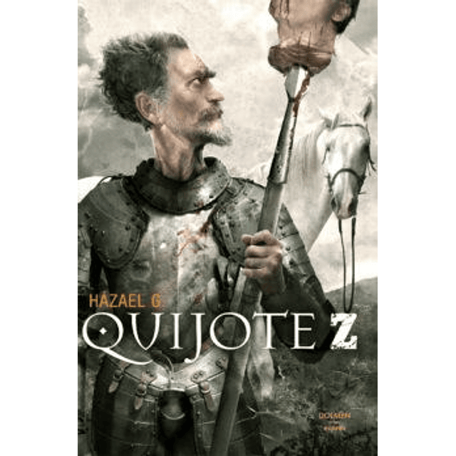 Quijote Z De Hazael Gonzalez