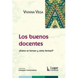 Los Buenos Docentes De Viviana Vega