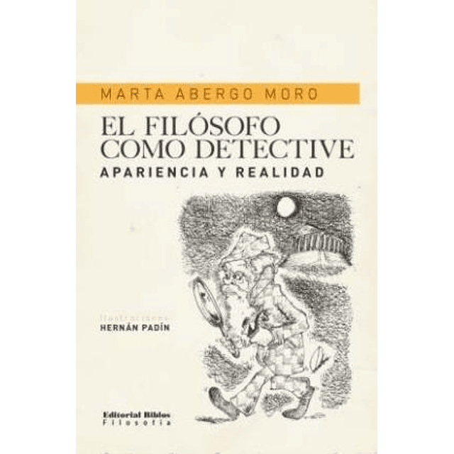 El Filosofo Como Detective De Marta Albergo Moro