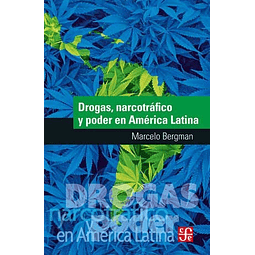 Drogas, Narcotrafico Y Poder En America Latina. De Mar