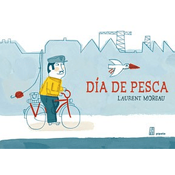 Dia De Pesca De Laurent Moreau