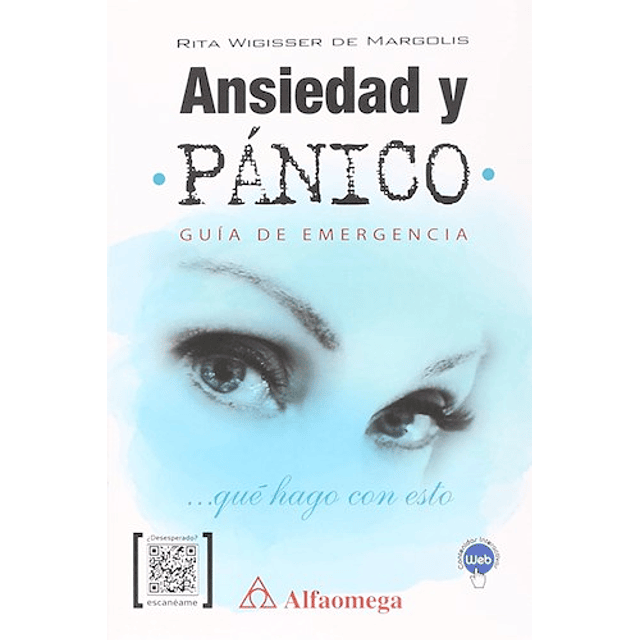 Ansiedad Y Panico De Rita Wigisser De Margolis