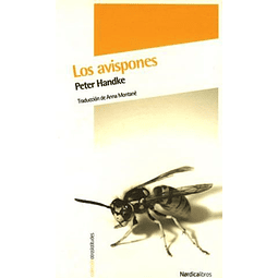 Los Avispones. De Peter Handke