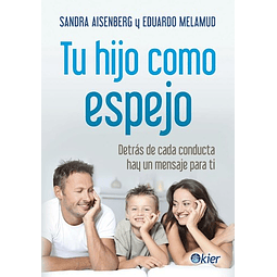 Tu Hijo Como Espejo De Sandra Aisemberg