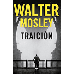 Traicion De Walter Mosley