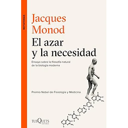 El Azar Y La Necesidad De Jacques Monod