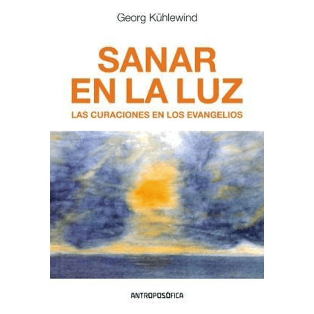 Sanar La Luz De Georg Kuhlewind