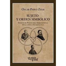 Sujeto Y Orden Simbolico De Oscar Zelis