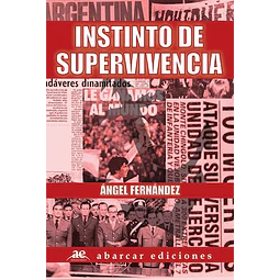 Instinto De Supervivencia De Angel Fernandez