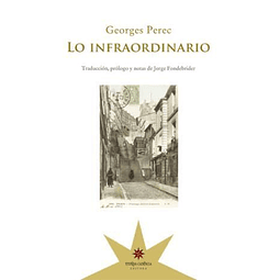 Lo Infraordinario De George Perec